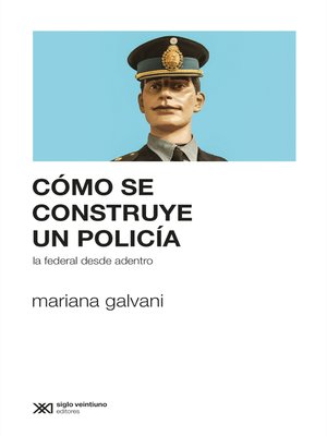 cover image of Cómo se construye un policía